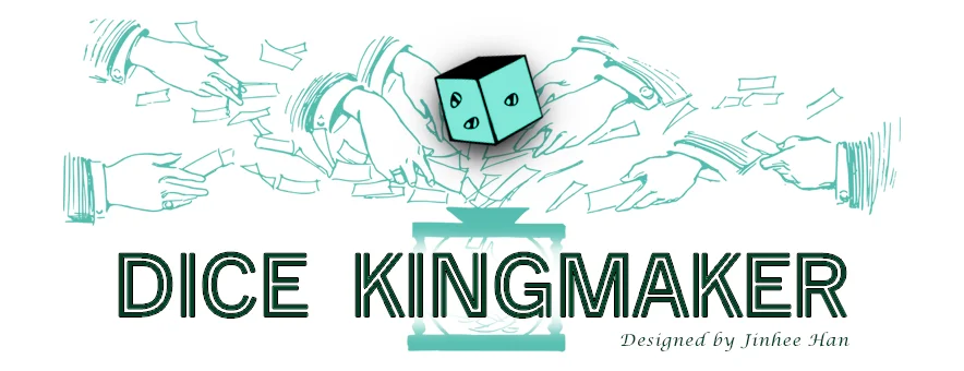 다이스 킹메이커 Dice Kingmaker